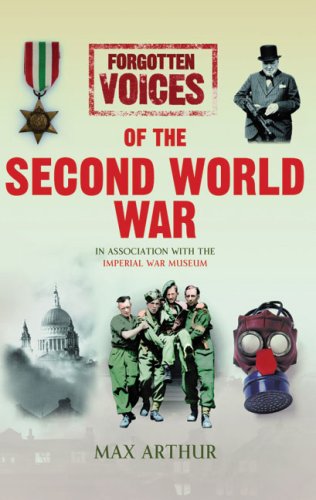 Forgotten Voices of the Second World War (illustrated, abridged) N/A 9780091917746 Front Cover