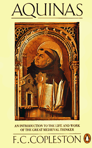 Aquinas An Introduction to the Life and Work of the Great Medieval Thinker  1991 9780140136746 Front Cover
