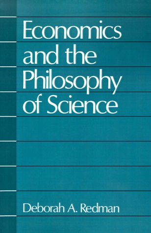 Economics and the Philosophy of Science   1991 9780195082746 Front Cover
