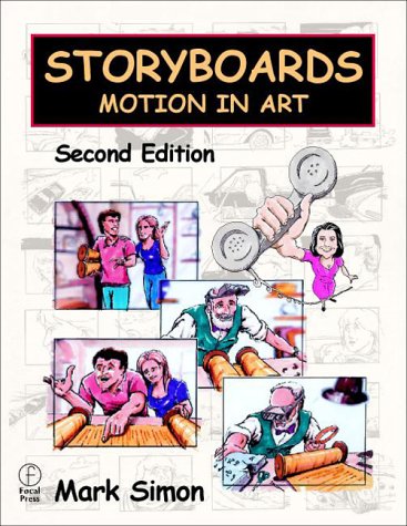 Storyboards Motion in Art 2nd 2000 (Revised) 9780240803746 Front Cover
