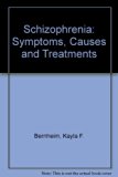 Schizophrenia : Symptoms, Causes, Treatments  1979 9780393011746 Front Cover