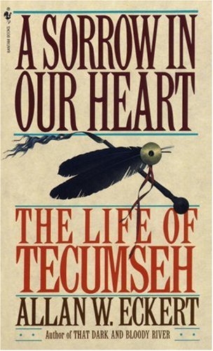 Sorrow in Our Heart The Life of Tecumseh N/A 9780553561746 Front Cover