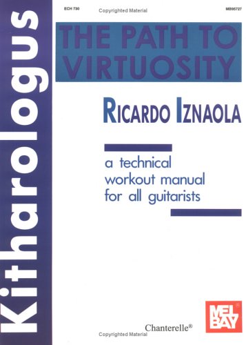 Kitharologus The Path to Virtuosity: A Technical Workout Manual for All Guitarists  1997 9780786617746 Front Cover