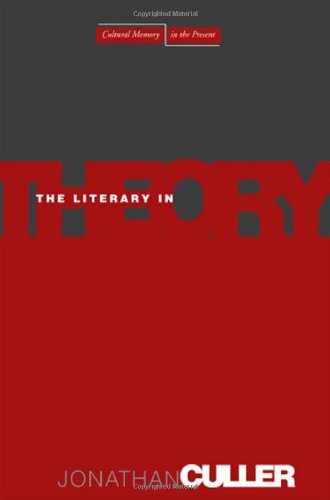 Literary in Theory   2006 9780804753746 Front Cover