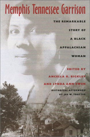 Memphis Tennessee Garrison The Remarkable Story of a Black Appalachian Woman  2001 9780821413746 Front Cover