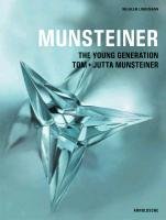 Munsteiner The Young Generation - Tom and Jutta Munsteiner  2012 9783897903746 Front Cover