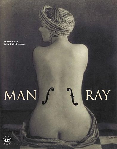 Man Ray   2011 9788857209746 Front Cover