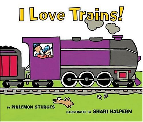 I Love Trains! Board Book   2006 9780060837747 Front Cover
