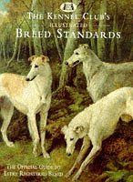 Kennel Club's Illustrated Breed Standards The Official Guide to Every Registered Breed 2nd 1998 9780091853747 Front Cover
