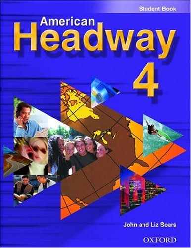 American Headway 4  Student Manual, Study Guide, etc.  9780194392747 Front Cover