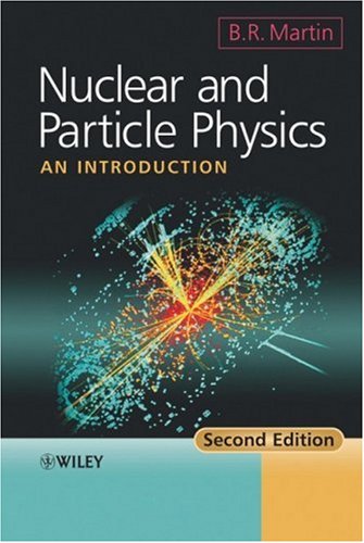 Nuclear and Particle Physics An Introduction 2nd 2009 9780470742747 Front Cover