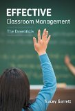 Effective Classroom Management The Essentials  2014 9780807755747 Front Cover