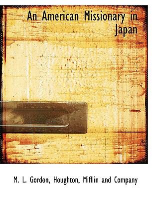 American Missionary in Japan N/A 9781140381747 Front Cover