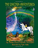 Unicorn Adventures How a Young Boy Finds God's Love N/A 9781481839747 Front Cover