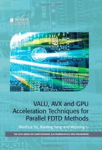 Valu Acceleration Techniques for Parallel Fdtd Methods:   2013 9781613531747 Front Cover