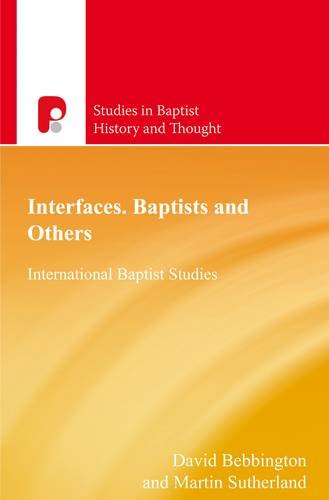 Interfaces Baptists and Others  2013 9781842276747 Front Cover