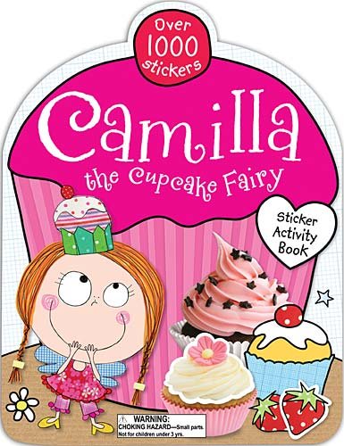 Camilla the Cupcake Fairy Sticker Activity Book   2010 9781848795747 Front Cover