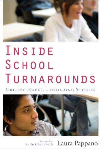 Inside School Turnarounds Urgent Hopes, Unfolding Stories  2010 9781934742747 Front Cover