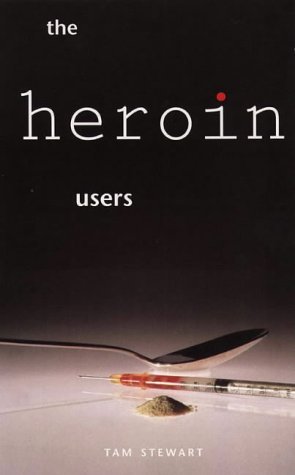 Heroin Users  2nd 1996 9780044409748 Front Cover