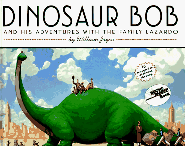 Dinosaur Bob and His Adventures with the Family Lazardo  N/A 9780060210748 Front Cover
