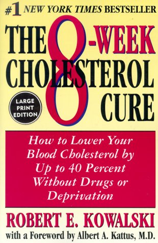 8-Week Cholesterol Cure  Large Type  9780060955748 Front Cover
