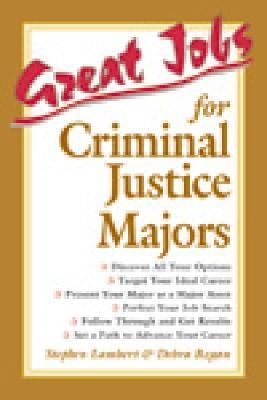 Great Jobs for Criminal Justice Majors   2001 9780071395748 Front Cover