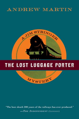 Lost Luggage Porter A Jim Stringer Mystery  2007 9780156030748 Front Cover