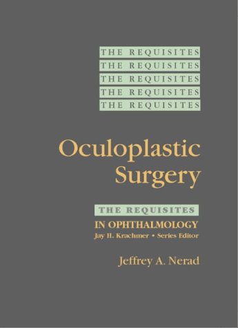 Oculoplastic Surgery The Requisites  2001 9780323001748 Front Cover