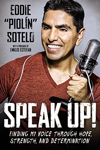 Speak Up! Finding My Voice Through Hope, Strength, and Determination  2015 9780451472748 Front Cover