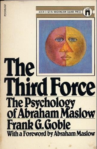 Third Force The Psychology of Abraham Maslow N/A 9780671421748 Front Cover
