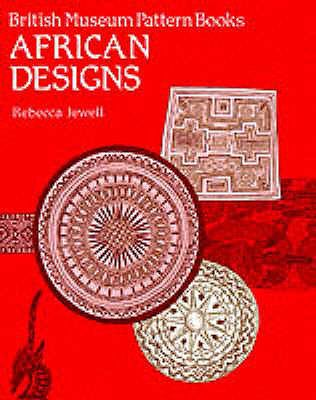African Designs: British Museum Pattern Books  1995 9780714180748 Front Cover