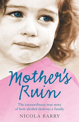 Mother's Ruin   2008 9780755316748 Front Cover