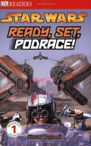 DK Readers L1: Star Wars: Ready, Set, Podrace!  N/A 9780756632748 Front Cover