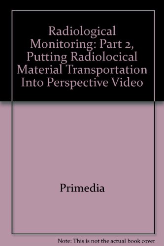 Radiological Monitoring Putting Radiolocical Material Transportation  2001 9781401872748 Front Cover