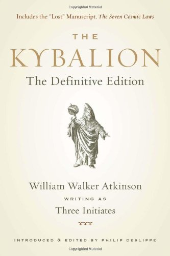 Kybalion The Definitive Edition  2011 9781585428748 Front Cover