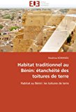 Habitat Traditionnel Au Bï¿½nin ï¿½tanchï¿½itï¿½ des toitures de Terre N/A 9786131523748 Front Cover