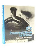 Preserved Steam in Britain   1979 9780043850749 Front Cover