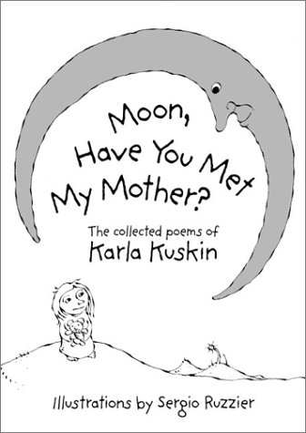 Moon, Have You Met My Mother?   2002 9780060271749 Front Cover