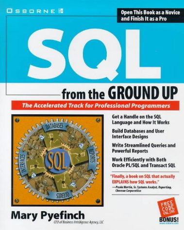 SQL from the Ground Up 1st 1999 9780072119749 Front Cover