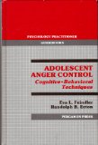 Adolescent Anger Control Cognitive-Behavioral Techniques N/A 9780080323749 Front Cover