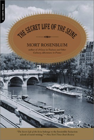 Secret Life of the Seine  N/A 9780306810749 Front Cover