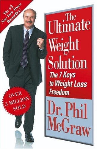 Ultimate Weight Solution The 7 Keys to Weight Loss Freedom  2003 9780743257749 Front Cover