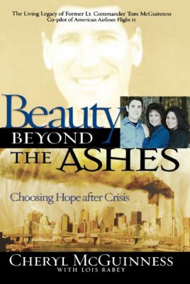 Beauty Beyond the Ashes Choosing Hope after Crisis N/A 9781416572749 Front Cover