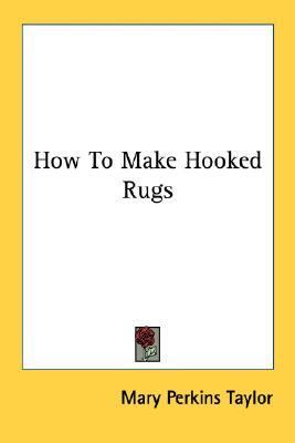 How to Make Hooked Rugs  N/A 9781432565749 Front Cover