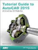 Tutorial Guide to Autocad 2015:   2014 9781585038749 Front Cover