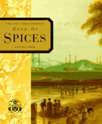 East India Company Book of Spices  1995 9780004127750 Front Cover