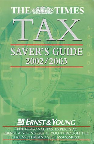 Times Tax Saver's Guide 2002/2003   2002 (Revised) 9780007126750 Front Cover
