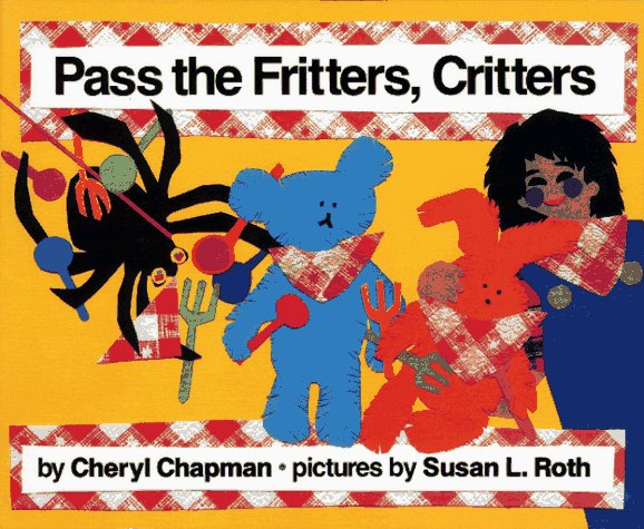 Pass the Fritters, Critters  N/A 9780027179750 Front Cover