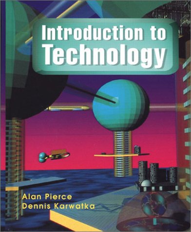 Introduction to Technology 2nd 1999 (Student Manual, Study Guide, etc.) 9780028312750 Front Cover