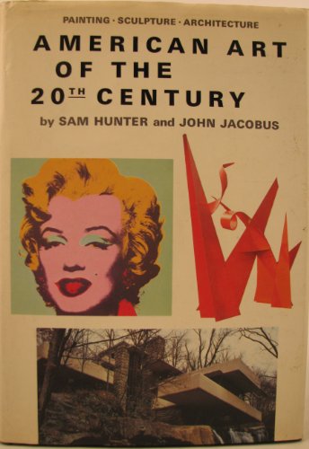 American Art of the Twentieth Century   1973 9780130240750 Front Cover
